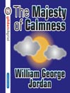 The Majesty of Calmness